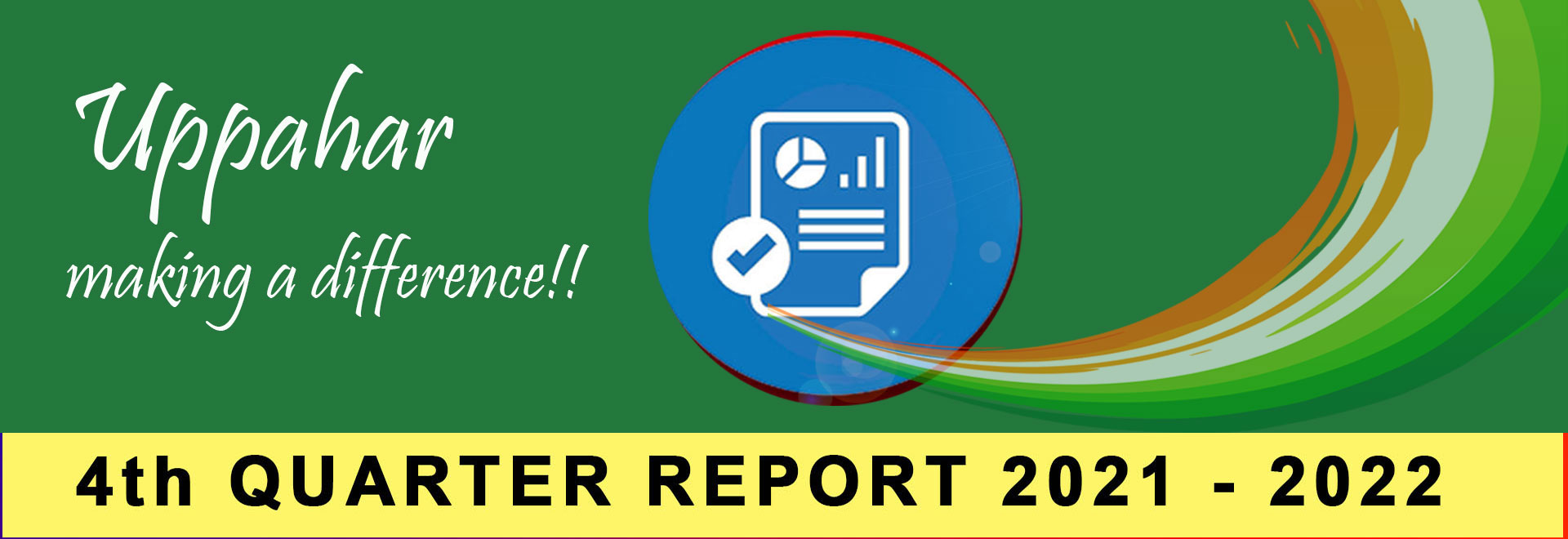 Uppahar India 2nd Quarterly Report 2021-2022